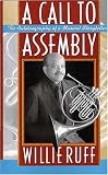 A Call to Assembly: The Autobiography of a Musical Storyteller