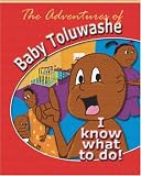 The Adventures of Baby Toluwashe: I Know What to Do!