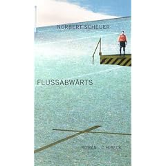 Flussabw�rts. Roman