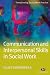 Communication and Interpersonal Skills in Social Work (Transforming Social Work Practice) (Transforming Social Work Practice) (Transforming Social Work Practice)
