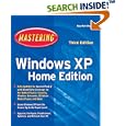 Mastering Windows XP Home Edition (Mastering) by  Guy Hart-Davis
