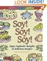Soy Soy Soy (Simply Healthy)