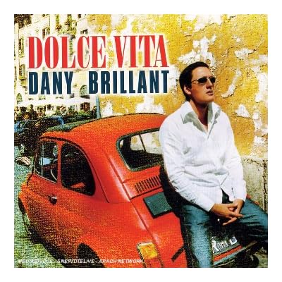 Dolce Vita - Dany Brillant ( 2001 )