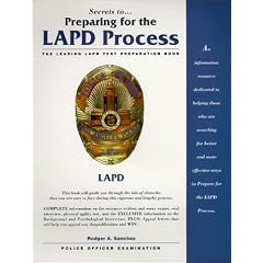 Secrets To Preparing for the LAPD Process
