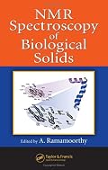 NMR Spectroscopy of Biological Solids (Practical Spectroscopy)