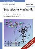 Statistische Mechanik: Eine Einf&uuml;hrung f&uuml;r Physiker, Chemiker und Materialwissenschaftler - Reinhard Hentschke