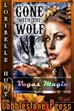 Gone with the Wolf [Vegas Magic 2]