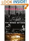 The Wood Beyond (Dalziel and Pascoe Mysteries)