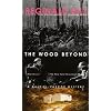 The Wood Beyond (Dalziel and Pascoe Mysteries)
