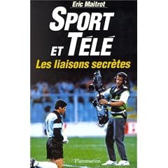 Sport et t�l� : les liaisons secr�tes