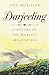 Darjeeling: A History of the World