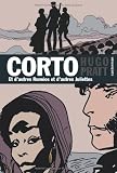 Corto, Tome 22 : Et d'autres Rom�os et d'autres Juliettes