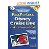 PassPorter's Disney Cruise Line and its Ports of Call