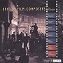 British Film Composers In Concert
