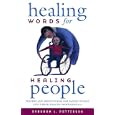 Healing Words for Healing People: Prayers And Meditations for Parish Nurses And Other Health Professionals by Deborah Patterson