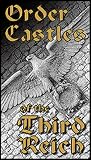 Order Castles of the Third Reich