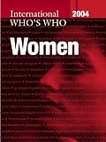 Review Routledge  / The International Who's Who of Women 2004 (International Who's Who of Women)