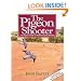 The Pigeon Shooter: The Complete Guide to Modern Pigeon Shooting