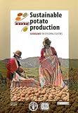 Sustainable potato production : guidelines for developing countries