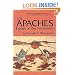 The Apaches: Eagles of the Southwest (Civilization of the American Indian Series)