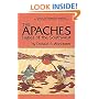 The Apaches: Eagles of the Southwest (Civilization of the American Indian Series)
