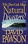 Why Does God Allow Natural Disasters?