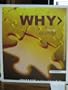WHY> 40DAYS PURSUING ANSWERS TO LIFE'S BIGGEST QUESTIONS (Daily Readings)