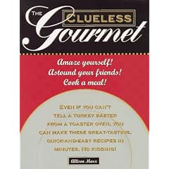The Clueless Gourmet