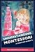 Understanding Montessori: A Guide for Parents at Amazon Books: 51Y6M3qXi9L._SL75_