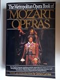 The Metropolitan Opera book of Mozart operas