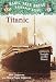 Titanic: A Nonfiction Companion to Tonight on the Titanic (Library Binding)