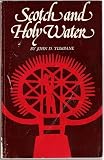Scotch and Holy Water