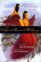 The Alfred Russel Wallace Reader: A Selection of Writings from the Field (Center Books in Natural History)