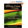 The Divine Code of Life: Awaken Your Genes and Discover Hidden Talents