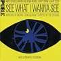 See What I Wanna See (2005 Original Off-Broadway Cast)