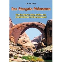 Das Stargate-Ph�nomen: Auf den Spuren einer uralten und phantastischen Fortbewegungsart