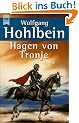 Hagen von Tronje. Ein Nibelungen- Roman.