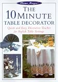 The 10 Minute Table Decorator (Home Magic)