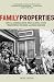 Books : Family Properties: How the Struggle Over Race and Real Estate Transformed Chicago and Urban America