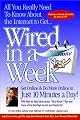Wired in a Week (America Online Exclusive)