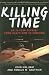 Killing Time: An 18-year Odyssey From Death Row To Freedom