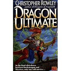 Dragon Ultimate (Bazil Broketail) by Christopher Rowley