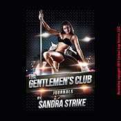 The Gentlemen's Club Journals Complete Collection | [Sandra Strike]