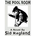 The Pool Room by  Sid Ragland