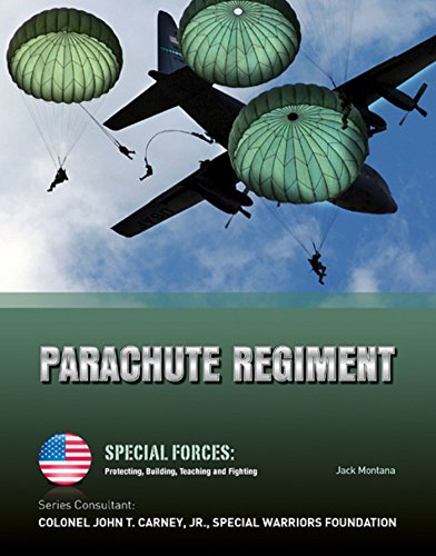 Parachute Regiment (Special Forces: Protecting, Building, Teaching and Fighting)