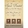 The Spirit Divided: Memoirs of Civil War Chaplains--The Confederacy