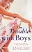 The Trouble with Boys