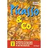 Picasso & Co, Bd.2: Praktische Anregungen f�r den Kunstunterricht in der Grundschule
