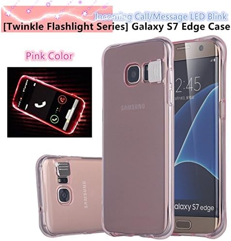 Galaxy S7 EDGE Case, Lovkit™ [Twinkle Flashlight Series] Soft TPU Case Protective Transparent Case Incoming Call/Message LED Blink Flashlight Case for Samsung Galaxy S7 EDGE - Pink