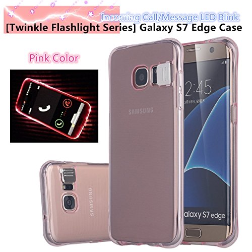 Galaxy S7 EDGE Case, Lovkit™ [Twinkle Flashlight Series] Soft TPU Case Protective Transparent Case Incoming Call/Message LED Blink Flashlight Case for Samsung Galaxy S7 EDGE - Pink